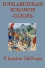 Image for Four Arthurian Romances -Cliges-