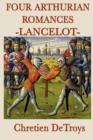 Image for Four Arthurian Romances -Lancelot-