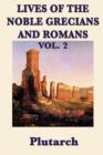 Image for Lives of the Noble Grecians and Romans Vol. 2