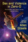 Image for Sex and Violence in Zero-G : The Complete Near Space Stories, Expanded Edition