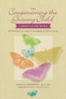Image for Companioning the grieving child curriculum book: activities to help children &amp; teens heal