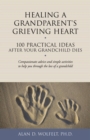 Image for Healing a Grandparent&#39;s Grieving Heart