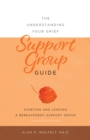 Image for Understanding Your Grief Support Group Guide