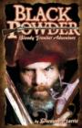 Image for Black powder  : bloody frontier adventureNo. 1