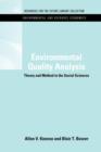 Image for Environmental quality analysis  : theory &amp; method in the social sciences