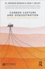 Image for Carbon capture and sequestration  : removing the legal and regulatory barriers