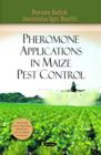 Image for Pheromone applications in maize pest control