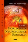 Image for Horizons in Neuroscience Research : Volume 3