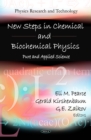 Image for New Steps in Chemical and Biochemical Physics. Pure and Applied Science