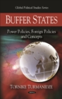 Image for Buffer states: power policies, foreign policies and concepts