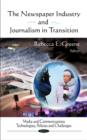 Image for Newspaper Industry &amp; Journalism in Transition