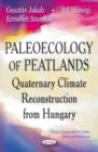 Image for Paleoecology of peatlands  : quaternary climate reconstruction from Hungary