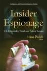Image for Insider Espionage : U.S. Vulnerability Trends &amp; Federal Statutes