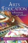 Image for Arts Education : Assessment &amp; Access