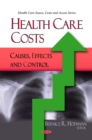 Image for Health care costs: causes, effects and control