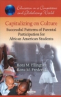 Image for Capitalizing on Culture : Successful Patterns of Parental Participation for African American Students