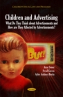 Image for Children and advertising  : what do they think about advertisements, how are they affected by advertisements?