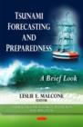 Image for Tsunami Forecasting &amp; Preparedness : A Brief Look