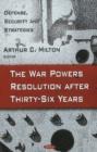 Image for War Powers Resolution After Thirty-Six Years