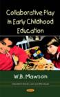 Image for Collaborative Play in Early Childhood Education