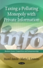 Image for Taxing a Polluting Monopoly with Private Information