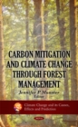 Image for Carbon Mitigation &amp; Climate Change through Forest Management