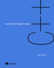 Image for Functional programming in C++  : how to improve your C++ programs using functional techniques