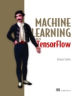 Image for Machine Learning with TensorFlow