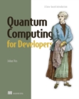 Image for Quantum Computing for Developers : A Java-based introduction