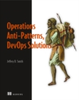 Image for Operations anti-patterns, DevOps solutions