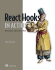 Image for React hooks in action  : with suspense and concurrent mode