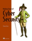 Image for Making Sense of Cyber Security