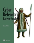 Image for Cyber Defenders&#39; Career Guide