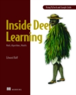Image for Inside deep learning  : math, algorithms, models
