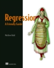 Image for Regression, a Friendly Guide