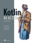 Image for Kotlin in Action, Second Edition
