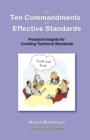 Image for The Ten Commandments for Effective Standards : Practical Insights for Creating Technical Standards