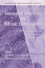 Image for Issues of Identity in Music Education