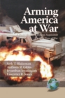 Image for Arming America at War