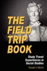 Image for The Field Trip Book : Study Travel Experiences in Social Studies