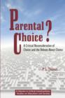 Image for Parental Choice?