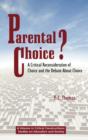 Image for Parental Choice?