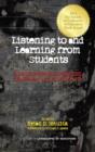 Image for Listening To and Learning From Students : Possibilities for Teaching, Learning and Curriculum