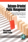Image for Outcome-Oriented Public Management : A Responsibility-Based Approach to the New Public Management