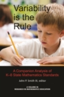 Image for Variability is the rule: a companion analysis of K-8 state mathematics