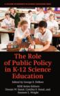 Image for The Role of Public Policy in K-12 Science Education