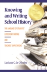 Image for Knowing and Writing School History