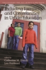 Image for Including Families and Communities in Urban Education