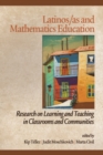 Image for Latinos/as and mathematics education: research on teaching and learning in classrooms and communities