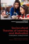 Image for Sociocultural theories of learning and motivation  : looking back, looking forward